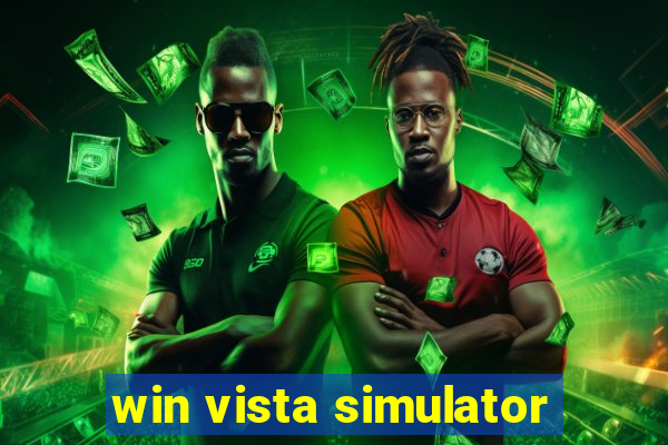 win vista simulator